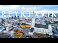 Reykjavik, Capital of Iceland in 8K HDR Dolby Vision (60FPS) Drone Video