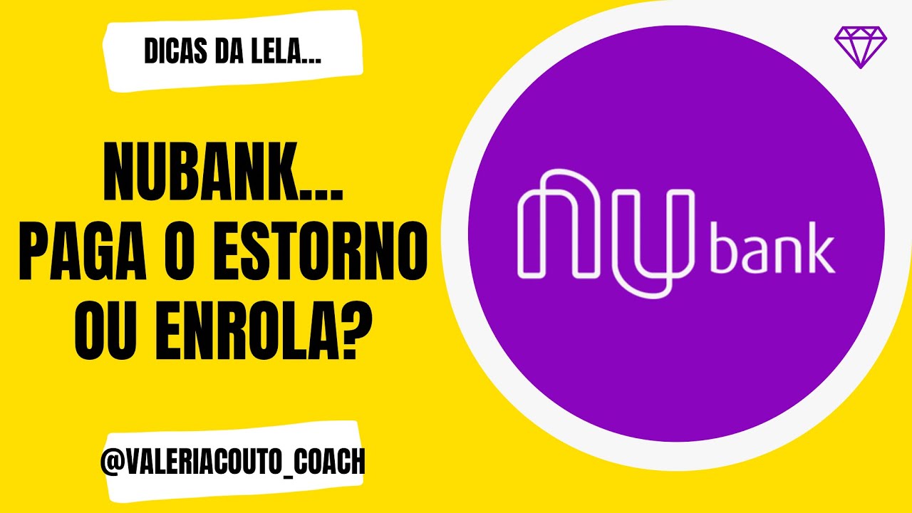 Estorno Nubank N o Caiu Com 24 Horas E AGORA YouTube estorno-nubank-n-o-caiu-com-24-horas-e-agora-youtube