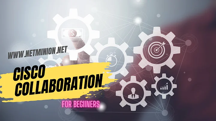 Cisco Collaboration | Practical Training | For beginners