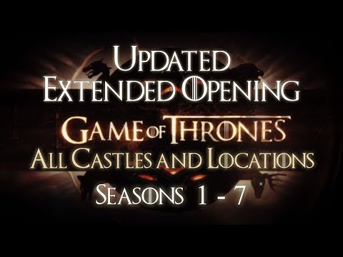 game-of-thrones:-all-castles-opening-theme-seasons-1-7-extended-(hd)-with-oldtown,-eastwatch