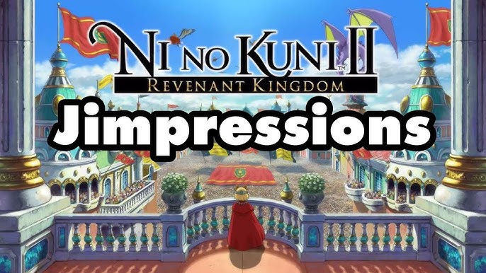 Ni No Kuni II: Revenant Kingdom é lindo, mas lento demais para mim - Delfos