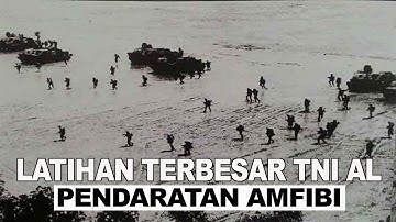 TNI AL Gelar Latihan Besar Pendaratan Amfibi Latopsfib 2021