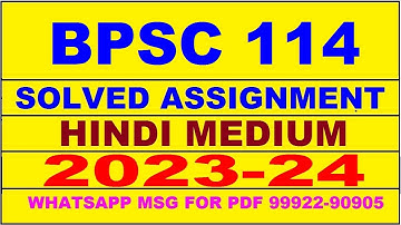 bpsc 114 solved assignment 2023-24 | bpsc 114 solved assignment in hindi 2024 | bpsc 114 2024