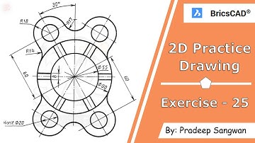 2D Practice Drawing BricsCAD V20 Tutorial 170 | Exercise 25 | Mechanical Drawing Tutorial in Hindi
