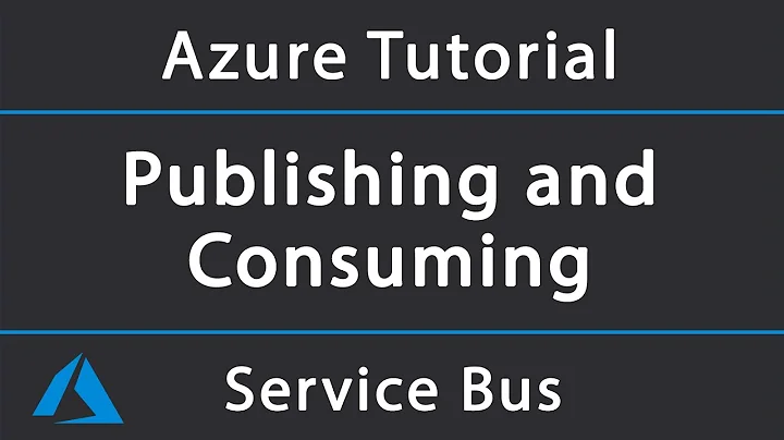 Publishing and consuming messages in Azure Service Bus using .NET Core | Azure Tutorial