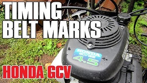 Timing Belt Marks On Honda GCV Lawnmower Engine