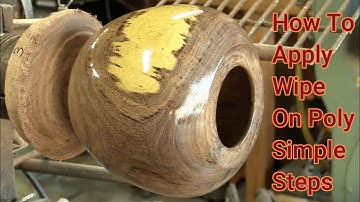 How To Apply Wipe On Poly - Simple Steps
