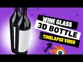 Timelapse - Blender 2.8: Wine Glass & Bottle