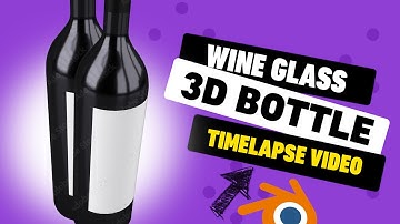 Timelapse Blender: Wine Glass & Bottle