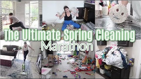 The Ultimate Spring Cleaning Marathon! The Most I