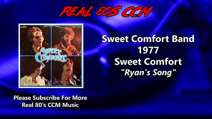 Sweet Comfort Band - Ryan's Song