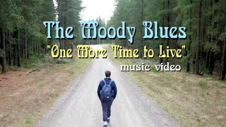 THE MOODY BLUES "One More Time to Live" music video w/filmed imagery & lyrics. 1971 deep cut. chords