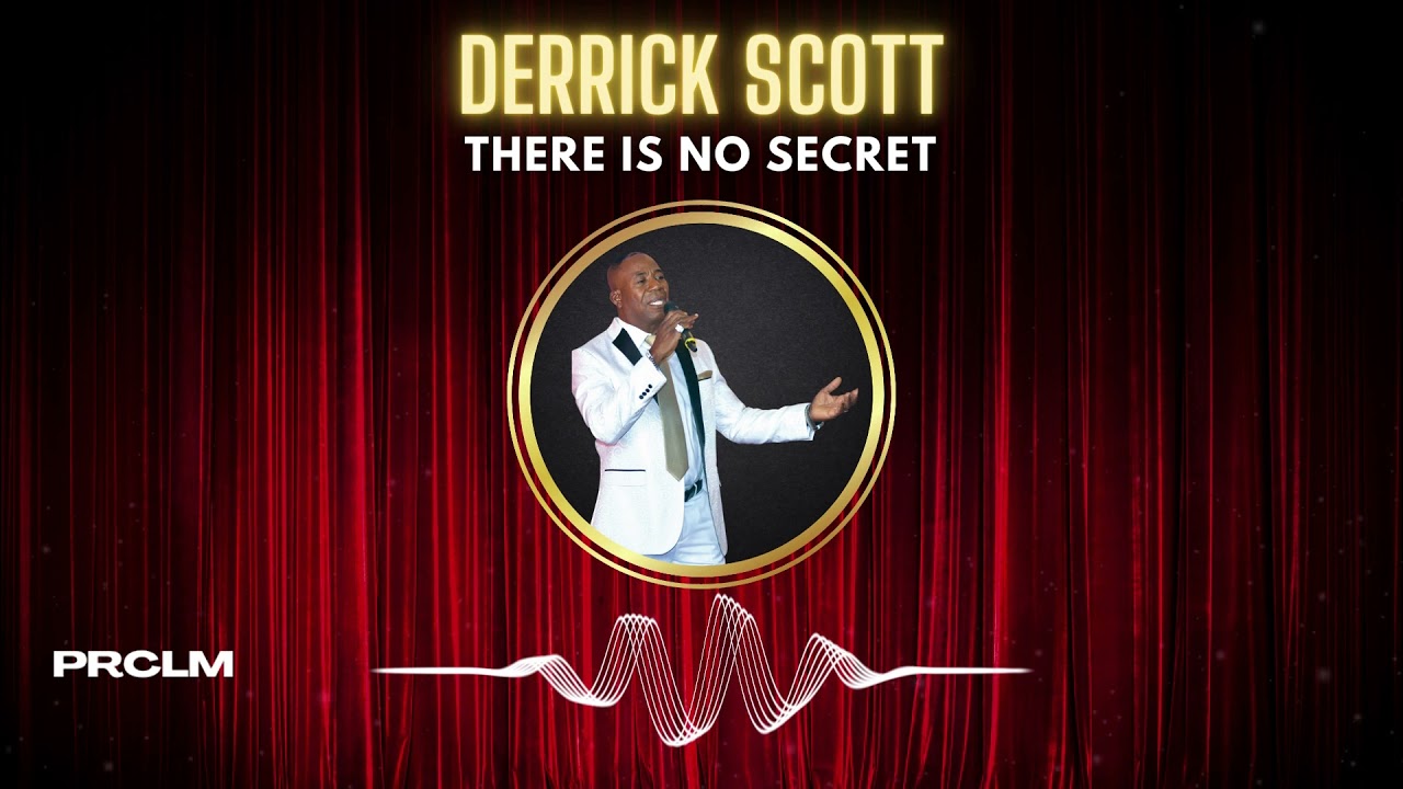 Derrick Scott | There is No Secret | Gospel Reggae