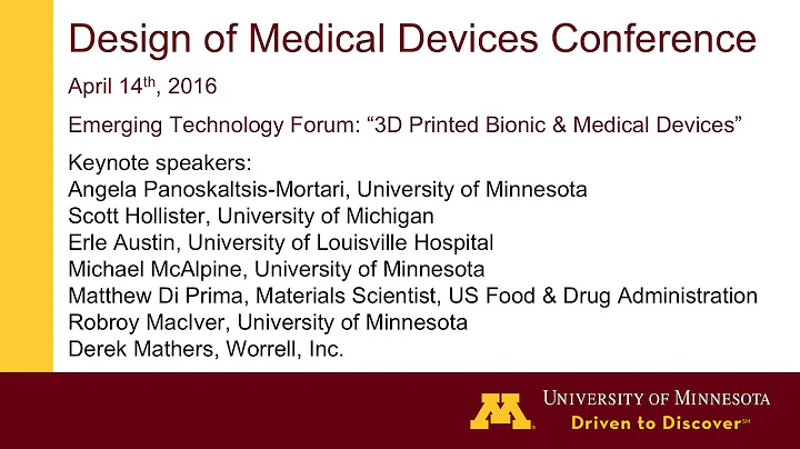 2016 DMD Thursday Emerging Technology Forum: "3D Printed Bionic & Medical Devices"