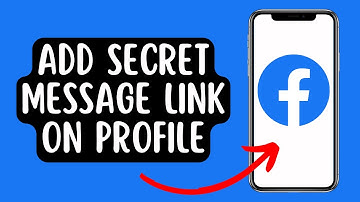 How To Add Secret Message Link On Facebook Profile