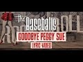 The Baseballs - Goodbye Peggy Sue (Lyric Video)