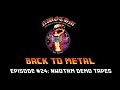 Back to Metal #24 - NWOTHM Demo Tapes