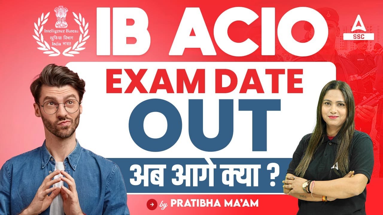 ib-acio-exam-date-out-by-pratibha-maam-youtube