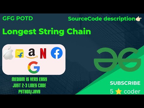 Problem of the Day |GeeksforGeeks |Longest String Chain gfg | gfg potd ...