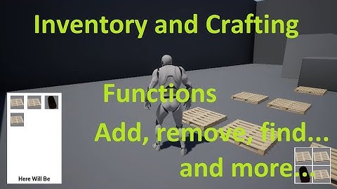 UE4 Inventory And Crafting / Functions Add, Remove, Find and More...