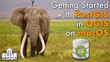 Getting Started with PostGIS in QGIS on macOS