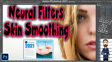 Photoshop 2021 New Skin Smoothing Filter (Hint: It