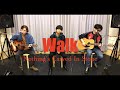 Walk/Nothing&#39;s Carved In Stone 【Acoustic cover】Hiroki×Takayuki×Shuto