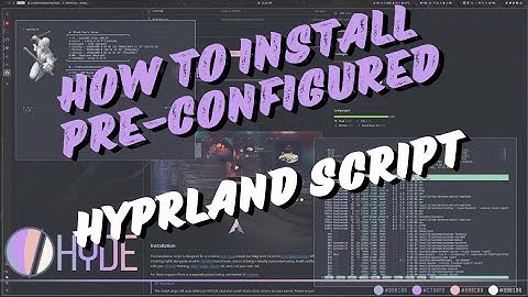 Hoe u vooraf geconfigureerde Hyprland-installatiescripts installeert - HyDE
