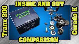 Shimano Tranx 200 or Curado K: THE MANY DIFFERENCES Inside and out