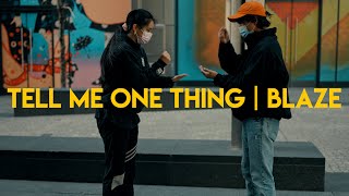 Blaze - Tell Me One Thing - Ben See-Tho and Bianca Yen Freestyle