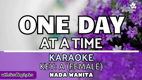 One Day at a Time - Female Karaoke - christian karaoke songs with lyrics