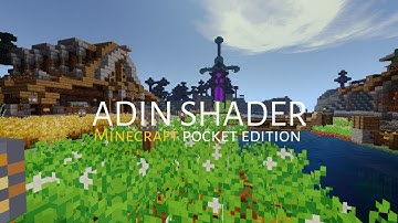 ADIN Shader V.11||Low -Mid shader MCPE