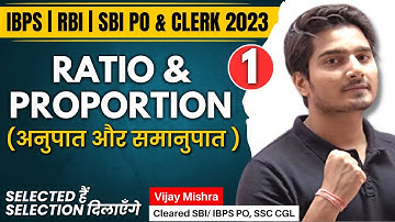 RATIO and PROPORTION-1 | Tricks and Basic Concepts| SBI PO, SBI Clerk 2024 | Maths by Vijay Mishra