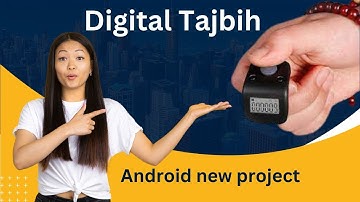 How to Creat Digital tajbih new apps by android studioandroid