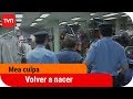 Volver a nacer | Mea culpa - T1E7