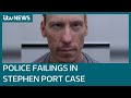 Police mistakes in serial killer stephen port case probably led to more deaths gay men  itv news