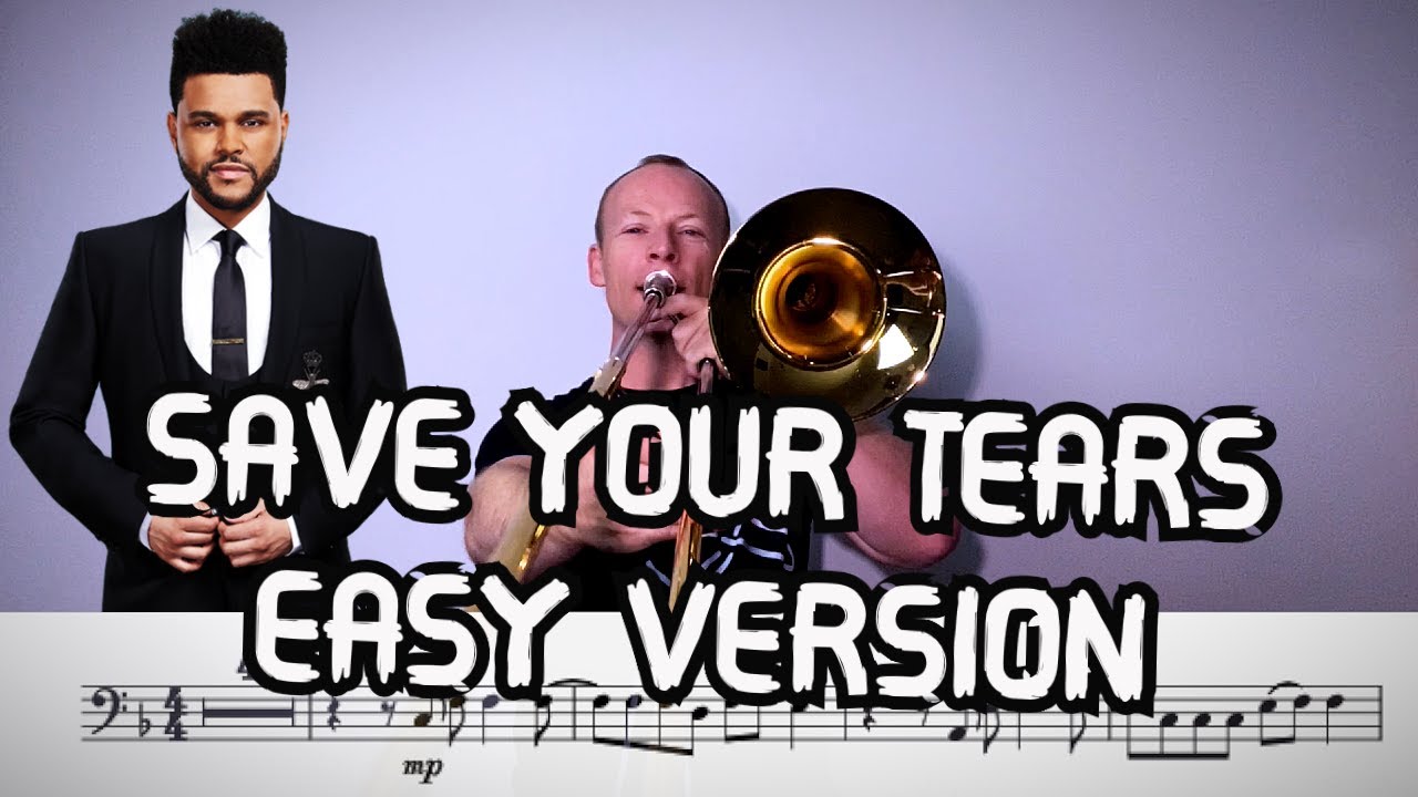 Save Your Tears Easy Trombone Play Along YouTube