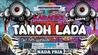 TANOH LADA - KARAOKE REMIX LAMPUNG - NADA PRIA