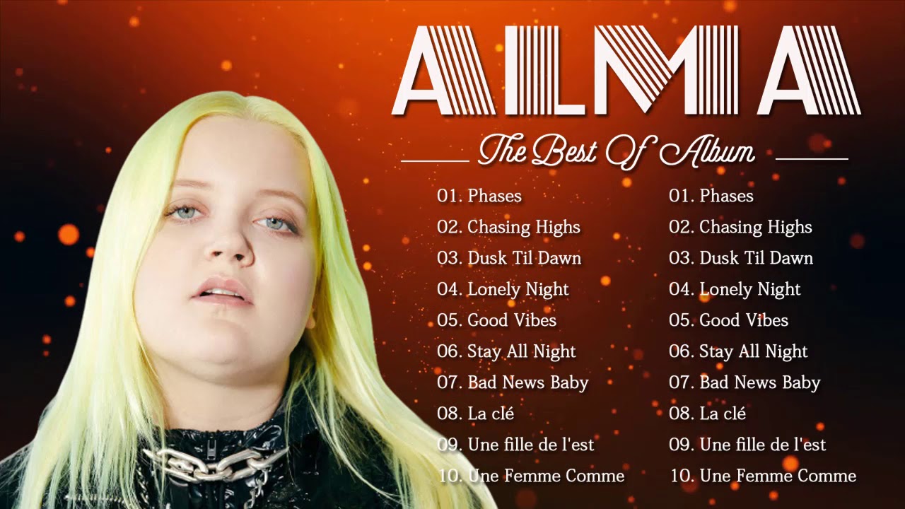 Alma Greatest Hits Playlist  Les Meilleures Album de Alma 2021 100