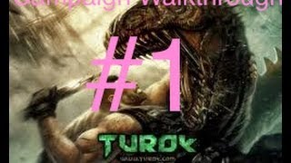 #1 Turok Campaign Walkthrough Part 1 - The Lost Planet #1 Turok Campaign Walkthrough Part 1 - The Lost Planet