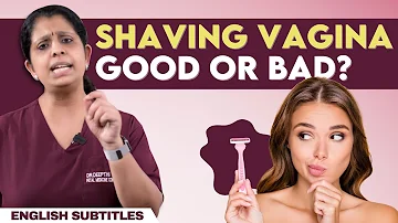 Shaving Vagina: Why You Shouldn’t Do It -அந்தரங்க பகுதியில் உள்ள முடியை ஏன் ஷேவ் செய்யக்கூடாது?