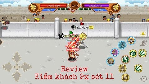 HTTH: Review kiếm khách 9x sét 11