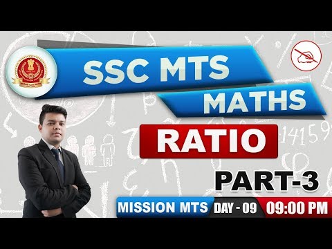 ratio-|-part-3-|-ssc-mts-|-maths-|-9:00-pm