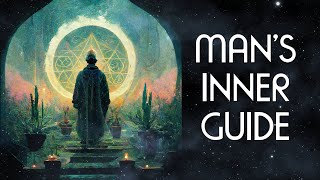 Man&#39;s Inner Guide - A Hermetic Esoteric/Occult Article with text and music