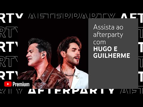 Afterparty - Hugo e Guilherme - Só Se Vive Uma Vez (Minidoc)