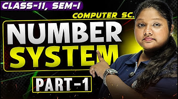 Number Systems নিয়ে Confused? এই Video-টা সব ক্লিয়ার করবে! Class 11 Computer Science