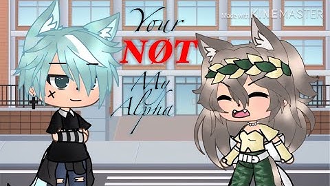 Your NØT My Alpha ep 1 {sharing a dorm with HIM} READ DESC