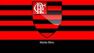 Video thumbnail of "Hino do Flamengo (Legendado)"