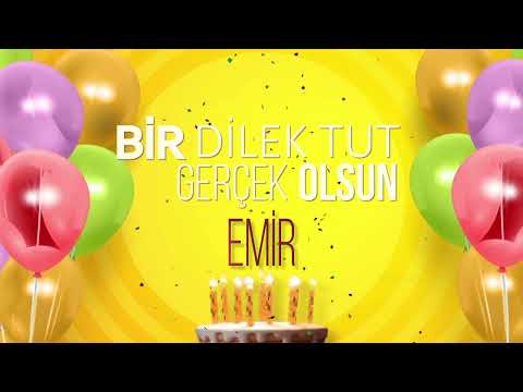 İyi ki doğdun EMİR - İsme Özel Doğum Günü Şarkısı (FULL VERSİYON)