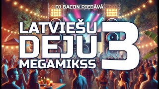 Latviešu Deju Megamikss 3 (By Dj Bacon) [2002]